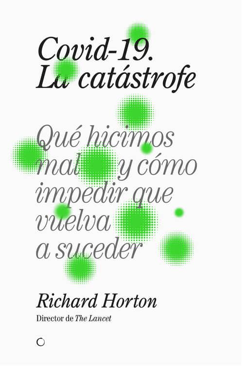 COVID-19, LA CATÁSTROFE | 9788412176599 | HORTON, RICHARD | Llibreria Drac - Llibreria d'Olot | Comprar llibres en català i castellà online