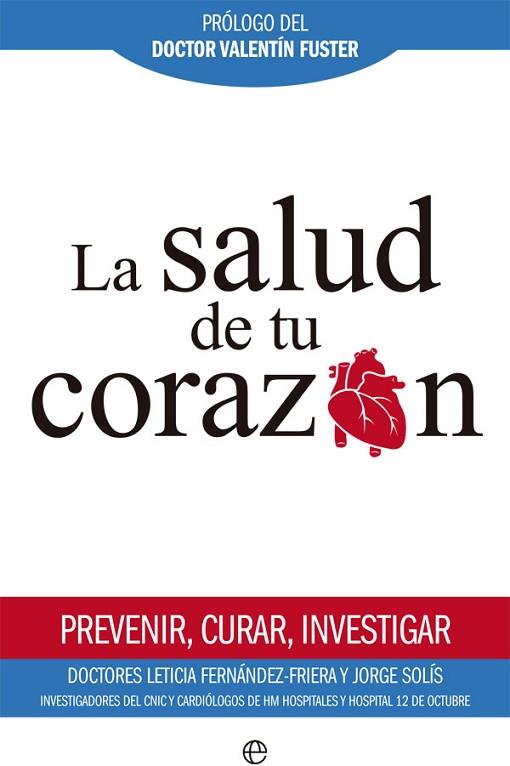 SALUD DE TU CORAZÓN, LA | 9788491641704 | FERNÁNDEZ-FRIERA, LETICIA; SOLÍS, JORGE | Llibreria Drac - Librería de Olot | Comprar libros en catalán y castellano online