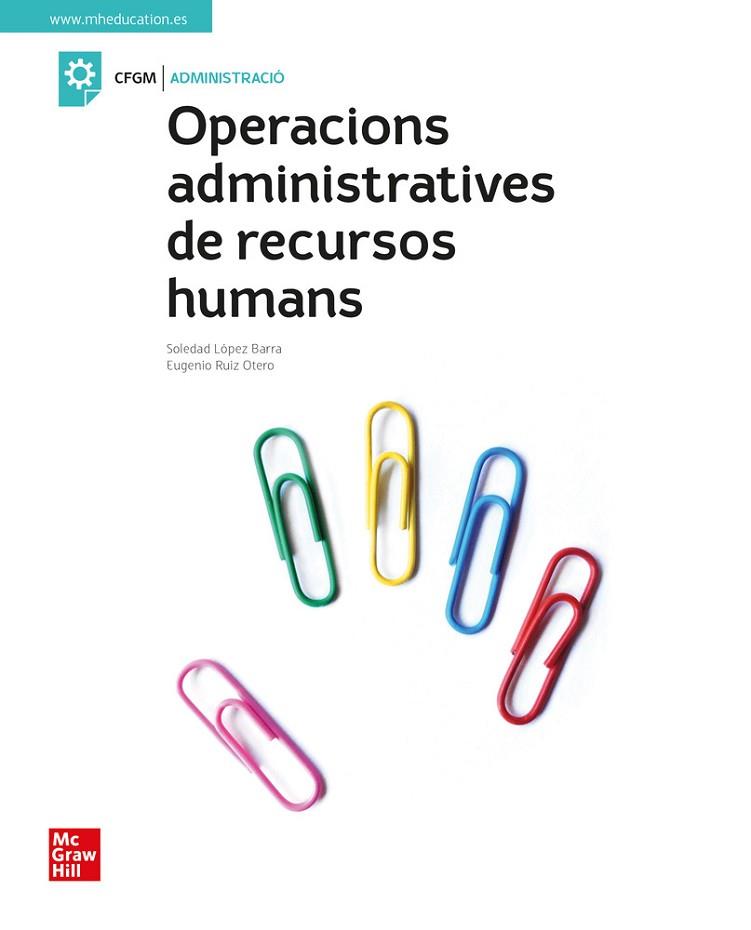 OPERACIONS ADMINISTRATIVES DE RECURSOS HUMANS (CFGM) | 9788448635145 | BARRA, S. ; RUI | Llibreria Drac - Llibreria d'Olot | Comprar llibres en català i castellà online