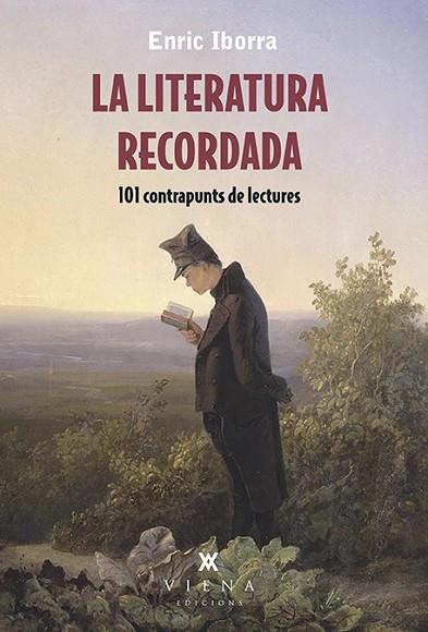 LITERATURA RECORDADA, LA | 9788483309896 | IBORRA, ENRIC | Llibreria Drac - Llibreria d'Olot | Comprar llibres en català i castellà online