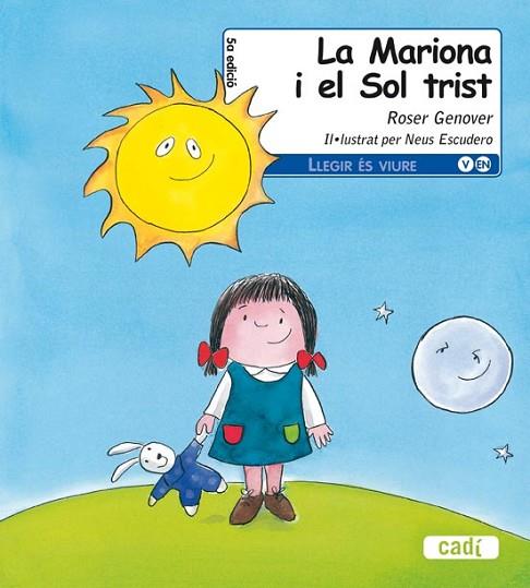 MARIONA I EL SOL TRIST, LA | 9788447440191 | GENOVER, ROSER | Llibreria Drac - Llibreria d'Olot | Comprar llibres en català i castellà online