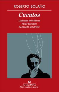 CUENTOS | 9788433975911 | BOLAÑO, ROBERTO | Llibreria Drac - Llibreria d'Olot | Comprar llibres en català i castellà online