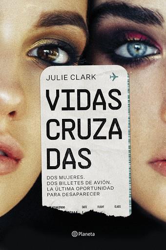 VIDAS CRUZADAS | 9788408256304 | CLARK, JULIE | Llibreria Drac - Llibreria d'Olot | Comprar llibres en català i castellà online