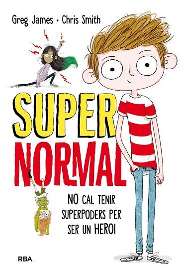 SUPERNORMAL (CATALÀ) | 9788427211681 | JAMES, GREG; SMITH, CHRIS | Llibreria Drac - Llibreria d'Olot | Comprar llibres en català i castellà online