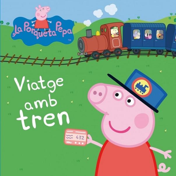 VIATGE AMB TREN (LA PORQUETA PEPA) | 9788448834883 | VV.AA. | Llibreria Drac - Llibreria d'Olot | Comprar llibres en català i castellà online