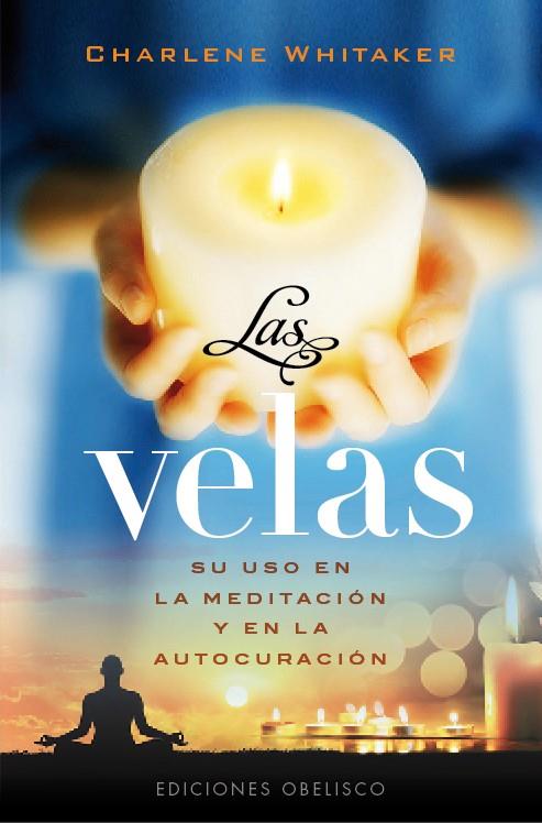 VELAS, LAS | 9788416192458 | WHITAKER, CHARLENE | Llibreria Drac - Librería de Olot | Comprar libros en catalán y castellano online