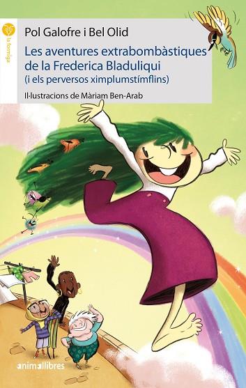 AVENTURES EXTRABOMBÀSTIQUES DE LA FREDERICA BLADULIQUI, LES | 9788417599836 | GALOFRE, POL; OLID, BEL | Llibreria Drac - Llibreria d'Olot | Comprar llibres en català i castellà online