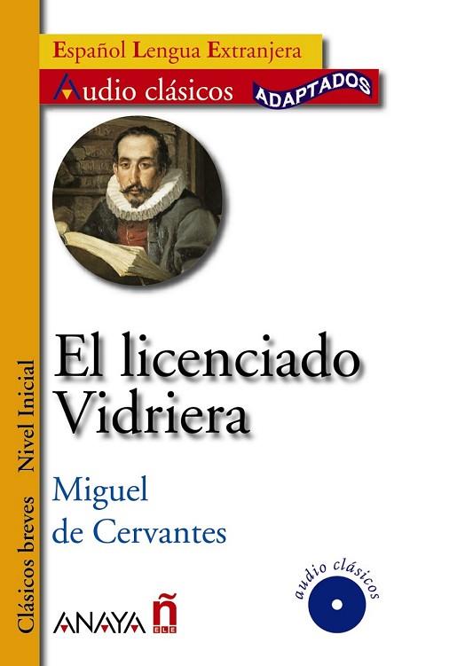 LICENCIADO VIDRIERA, EL | 9788466785549 | DE CERVANTES SAAVEDRA, MIGUEL | Llibreria Drac - Librería de Olot | Comprar libros en catalán y castellano online