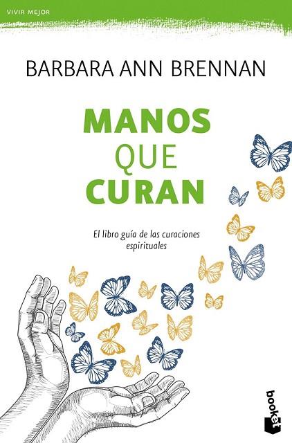 MANOS QUE CURAN | 9788427042438 | BRENNAN, BARBARA ANN | Llibreria Drac - Librería de Olot | Comprar libros en catalán y castellano online