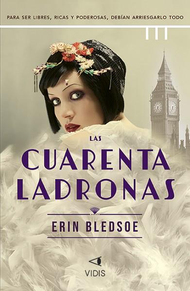 CUARENTA LADRONAS, LAS | 9788419767189 | BLEDSOE, ERIN | Llibreria Drac - Llibreria d'Olot | Comprar llibres en català i castellà online