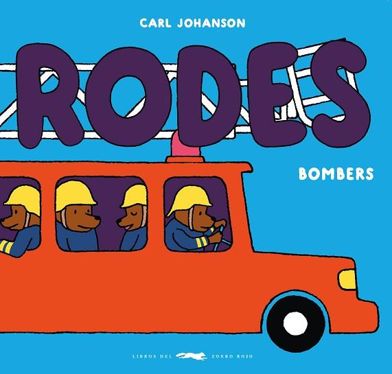 RODES. BOMBERS | 9788412782189 | JOHANSON, CARL | Llibreria Drac - Llibreria d'Olot | Comprar llibres en català i castellà online