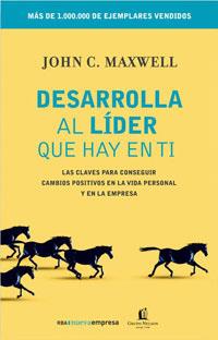 DESARROLLA AL LIDER QUE HAY EN TI | 9788498672084 | MAXWELL, JOHN C. | Llibreria Drac - Llibreria d'Olot | Comprar llibres en català i castellà online