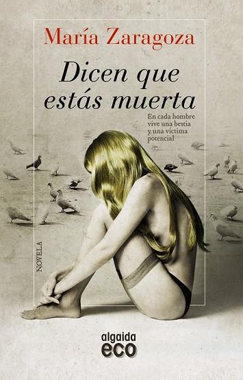 DICEN QUE ESTÁS MUERTA | 9788498778632 | ZARAGOZA, MARÍA | Llibreria Drac - Llibreria d'Olot | Comprar llibres en català i castellà online