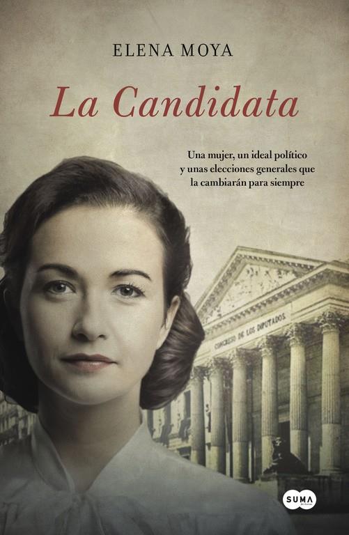 CANDIDATA, LA | 9788483658147 | MOYA, ELENA | Llibreria Drac - Llibreria d'Olot | Comprar llibres en català i castellà online