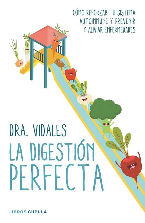 DIGESTIÓN PERFECTA, LA | 9788448022273 | DRA. VIDALES | Llibreria Drac - Librería de Olot | Comprar libros en catalán y castellano online