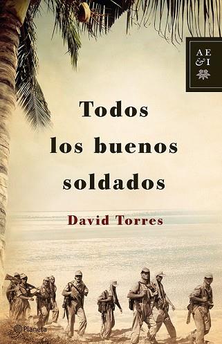 TODOS LOS BUENOS SOLDADOS | 9788408122920 | TORRES, DAVID | Llibreria Drac - Librería de Olot | Comprar libros en catalán y castellano online