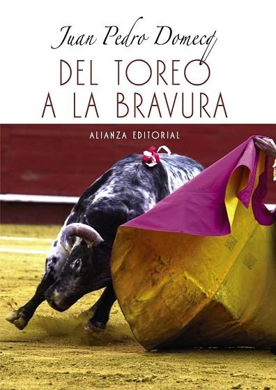 DEL TOREO A LA BRAVURA | 9788420693750 | DOMECQ, JUAN PEDRO | Llibreria Drac - Librería de Olot | Comprar libros en catalán y castellano online