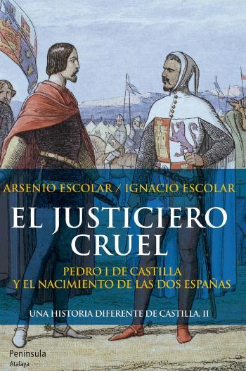 JUSTICIERO CRUEL, EL | 9788499421575 | ESCOLAR, ARSENIO; ESCOLAR, IGNACIO | Llibreria Drac - Librería de Olot | Comprar libros en catalán y castellano online