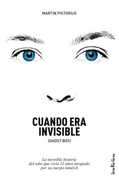 CUANDO ERA INVISIBLE (GHOST BOY) | 9788415732143 | PISTORIUS, MARTIN; LLOYD, MEGAN | Llibreria Drac - Llibreria d'Olot | Comprar llibres en català i castellà online