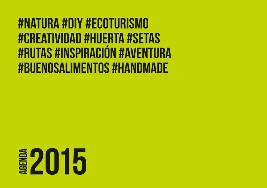 AGENDA #NATURA 2015 (CAST) | 9788416012299 | ESTÉVEZ, MARC | Llibreria Drac - Librería de Olot | Comprar libros en catalán y castellano online