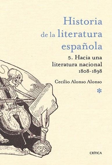 HISTORIA DE LA LITERATURA ESPAÑOLA 5 (1800-1900) | 9788498921496 | ALONSO, CECILIA | Llibreria Drac - Librería de Olot | Comprar libros en catalán y castellano online