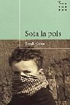 SOTA LA POLS -BUTXACA- | 9788484373988 | COCA, JORDI | Llibreria Drac - Librería de Olot | Comprar libros en catalán y castellano online