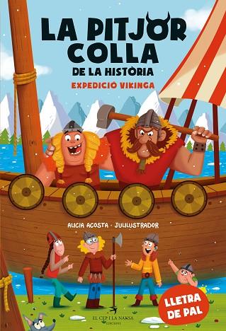 EXPEDICIÓ VIKINGA (LA PITJOR COLLA DE LA HISTÒRIA 3) | 9788419747426 | ACOSTA, ALICIA | Llibreria Drac - Llibreria d'Olot | Comprar llibres en català i castellà online