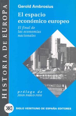 ESPACIO ECONOMICO EUROPEO | 9788432310584 | AMBROSIUS, GEROLD | Llibreria Drac - Librería de Olot | Comprar libros en catalán y castellano online