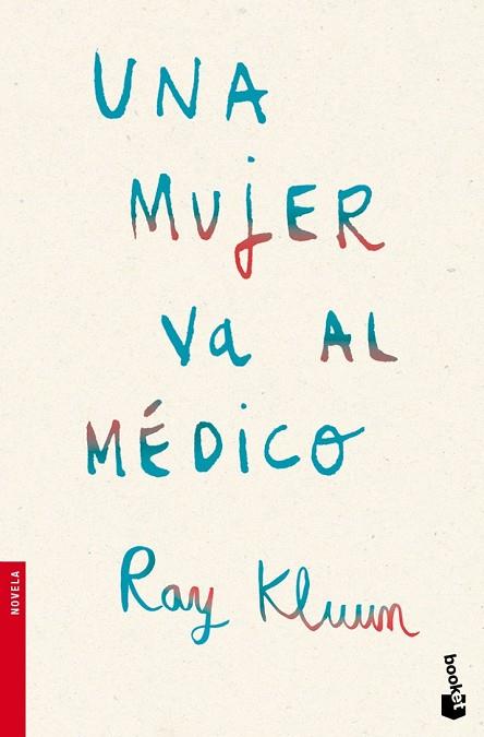 MUJER VA AL MEDICO, UNA | 9788496580633 | KLUUN, RAY | Llibreria Drac - Librería de Olot | Comprar libros en catalán y castellano online