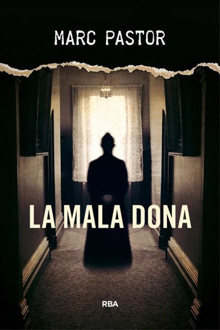 MALA DONA, LA | 9788482647401 | PASTOR, MARC | Llibreria Drac - Llibreria d'Olot | Comprar llibres en català i castellà online