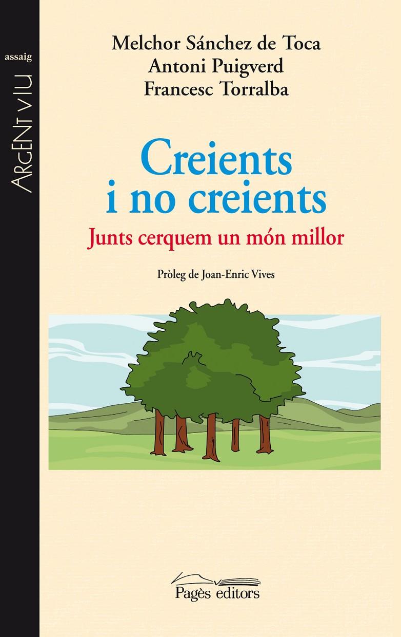 CREIENTS I NO CREIENTS | 9788499752433 | SÁNCHEZ, MELCHOR ; PUIGVERD, ANTONI ; TORRALBA, FRANCESC | Llibreria Drac - Llibreria d'Olot | Comprar llibres en català i castellà online