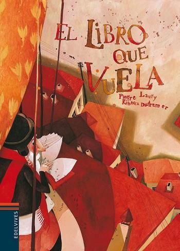 LIBRO QUE VUELA, EL | 9788426380500 | LAURY, PIERRE;DAUTREMER, REBECA | Llibreria Drac - Llibreria d'Olot | Comprar llibres en català i castellà online