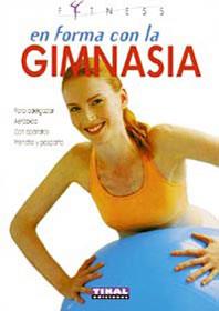 EN FORMA CON LA GIMNASIA | 9788430560080 | CAROLLO, SABRINA | Llibreria Drac - Llibreria d'Olot | Comprar llibres en català i castellà online