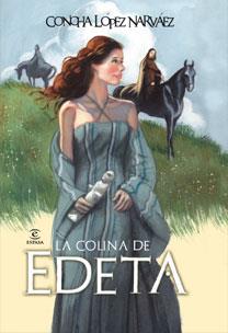 COLINA DE EDETA, LA | 9788467031317 | LOPEZ, CONCHA | Llibreria Drac - Llibreria d'Olot | Comprar llibres en català i castellà online