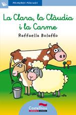 CLARA LA CLAUDIA I LA CARME, LA (LLETRA LLIGADA) | 9788489625129 | BOLAFFIO, RAFAELLA | Llibreria Drac - Librería de Olot | Comprar libros en catalán y castellano online