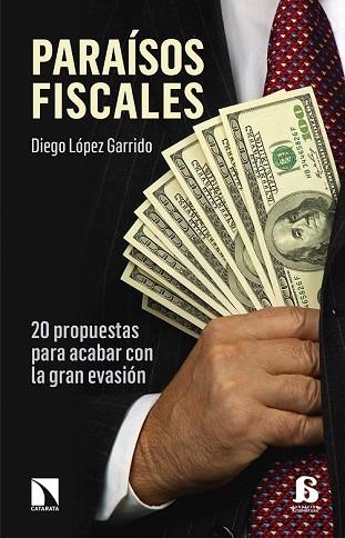 PARAÍSOS FISCALES | 9788490972069 | LÓPEZ, DIEGO | Llibreria Drac - Librería de Olot | Comprar libros en catalán y castellano online