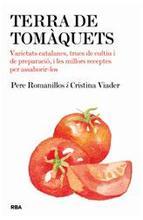 TERRA DE TOMÀQUETS | 9788482646428 | ROMANILLOS, PERE ; VIADER, CRISTINA | Llibreria Drac - Librería de Olot | Comprar libros en catalán y castellano online