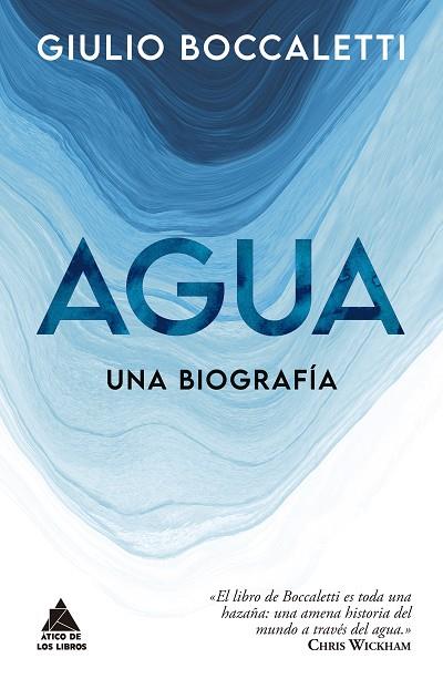 AGUA: UNA BIOGRAFÍA | 9788418217555 | BOCCALETTI, GIULIO | Llibreria Drac - Llibreria d'Olot | Comprar llibres en català i castellà online