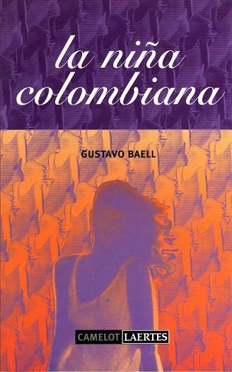 NIÑA COLOMBIANA, LA | 9788475844657 | BAELL, GUSTAVO | Llibreria Drac - Librería de Olot | Comprar libros en catalán y castellano online