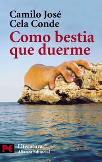 COMO BESTIA QUE DUERME | 9788420656496 | CELA CONDE, CAMILO JOSÉ | Llibreria Drac - Librería de Olot | Comprar libros en catalán y castellano online