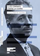 LLUÍS COMPANYS: CONTRA LA GUERRA | 9788415695578 | FIGUERES, JOSEP M. | Llibreria Drac - Librería de Olot | Comprar libros en catalán y castellano online