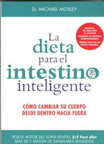 DIETA PARA EL INTESTINO INTELIGENTE, LA | 9788497991650 | MICHAEL MOSLEY, MICHAEL | Llibreria Drac - Llibreria d'Olot | Comprar llibres en català i castellà online