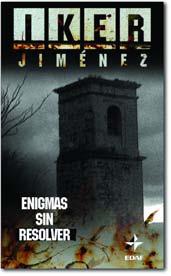 ENIGMAS SIN RESOLVER | 9788441417748 | JIMENEZ, IKER | Llibreria Drac - Librería de Olot | Comprar libros en catalán y castellano online