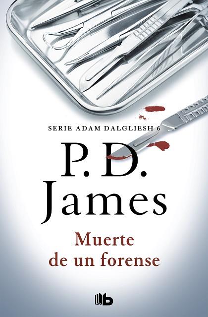 MUERTE DE UN FORENSE (ADAM DALGLIESH 6) | 9788490708828 | JAMES, P.D. | Llibreria Drac - Librería de Olot | Comprar libros en catalán y castellano online