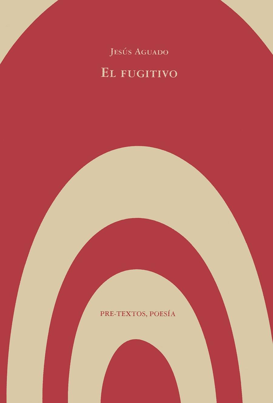 FUGITIVO, EL | 9788481911817 | AGUADO, JESUS | Llibreria Drac - Librería de Olot | Comprar libros en catalán y castellano online