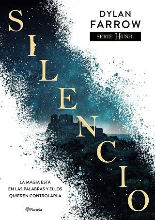 SILENCIO (SERIE HUSH 1) | 9788408243922 | FARROW, DYLAN | Llibreria Drac - Llibreria d'Olot | Comprar llibres en català i castellà online