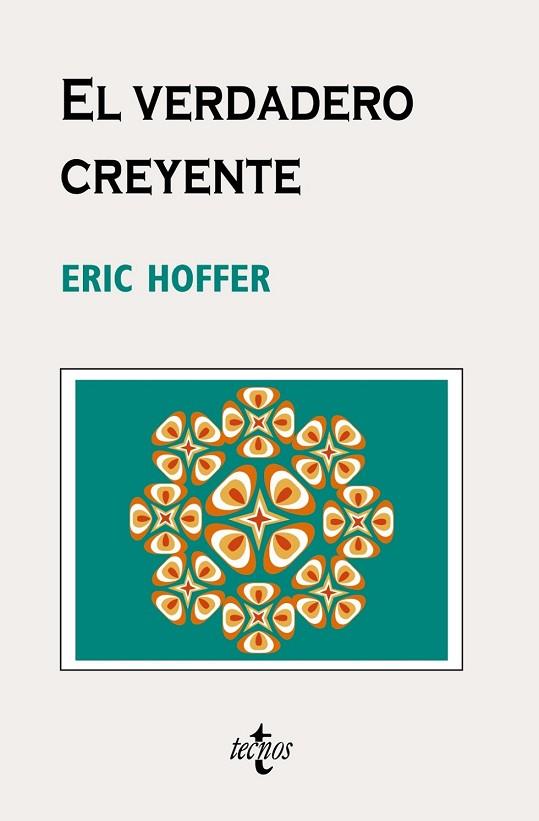 VERDADERO CREYENTE, EL | 9788430948703 | HOFFER, ERIC | Llibreria Drac - Llibreria d'Olot | Comprar llibres en català i castellà online