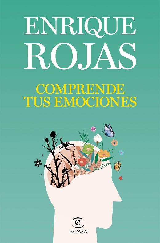 COMPRENDE TUS EMOCIONES | 9788467071238 | ROJAS, ENRIQUE | Llibreria Drac - Llibreria d'Olot | Comprar llibres en català i castellà online