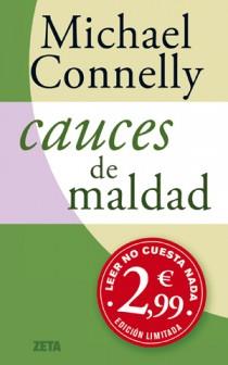 CAUCES DE MALDAD | 9788498725490 | CONNELLY, MICHAEL | Llibreria Drac - Librería de Olot | Comprar libros en catalán y castellano online