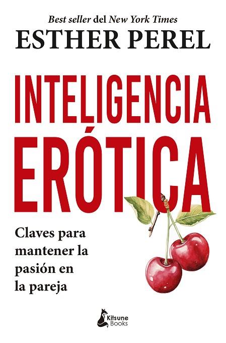 INTELIGENCIA ERÓTICA | 9788410164215 | PEREL, ESTHER | Llibreria Drac - Llibreria d'Olot | Comprar llibres en català i castellà online